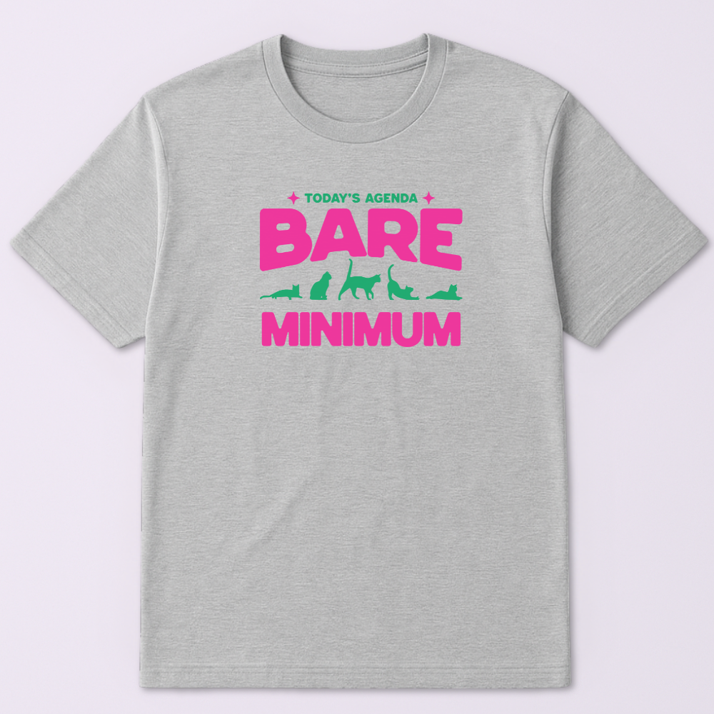 Today's Agenda Bare Minimum Tshirt - Image 3