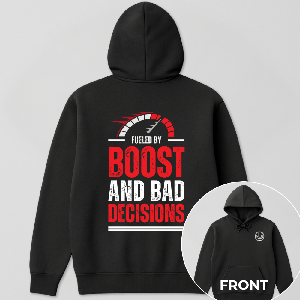 Fueled by Boost and Bad Decisions Hoodie - Next Level Rides
