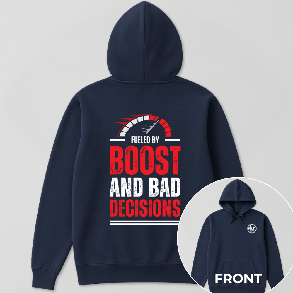 Fueled by Boost and Bad Decisions Hoodie - Next Level Rides - Image 3