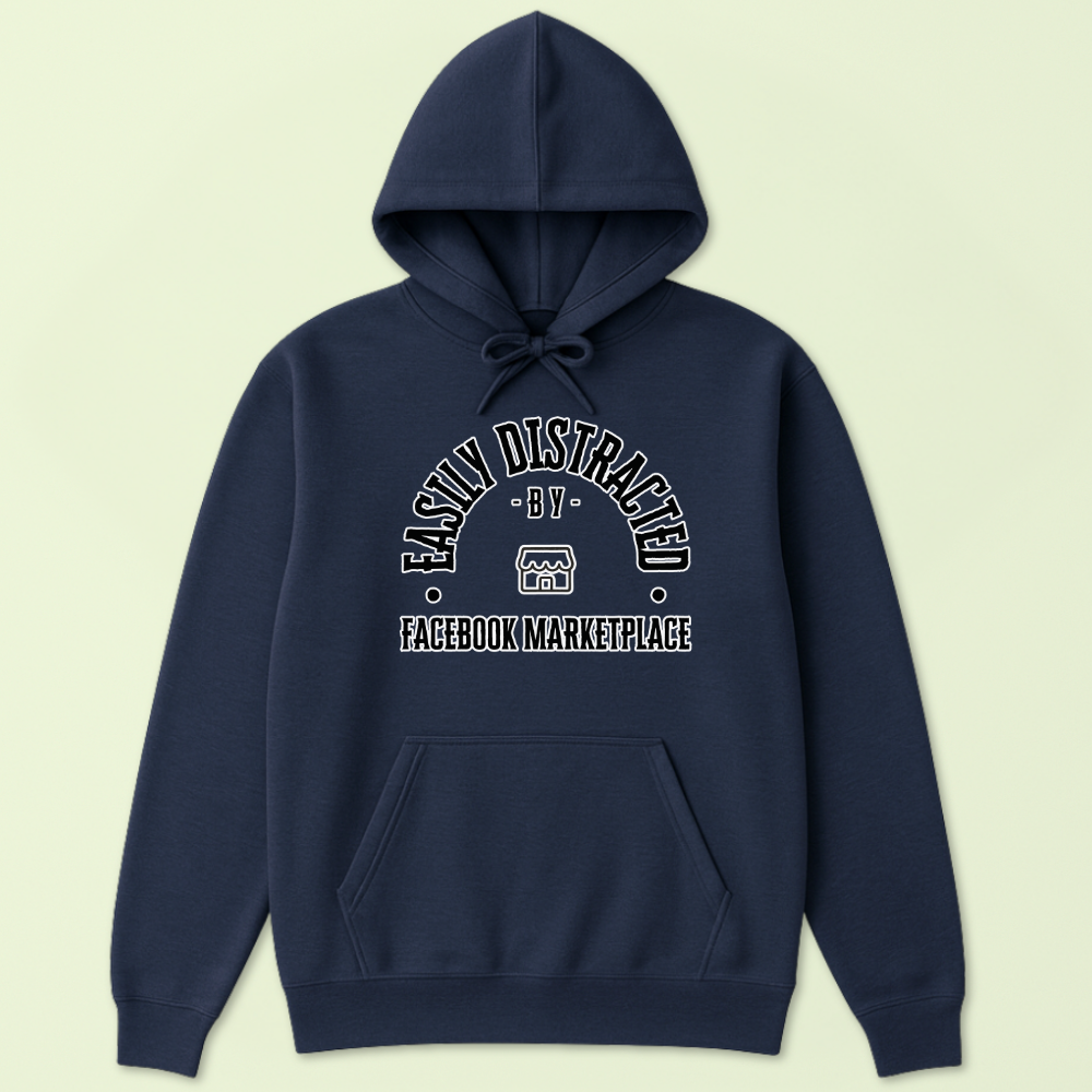 Easily Distracted by Facebook Marketplace Hoodie - Image 3