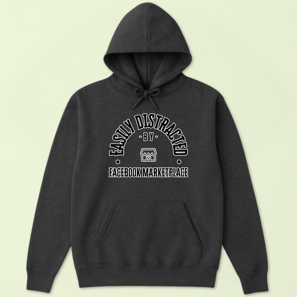 Easily Distracted by Facebook Marketplace Hoodie - Image 4
