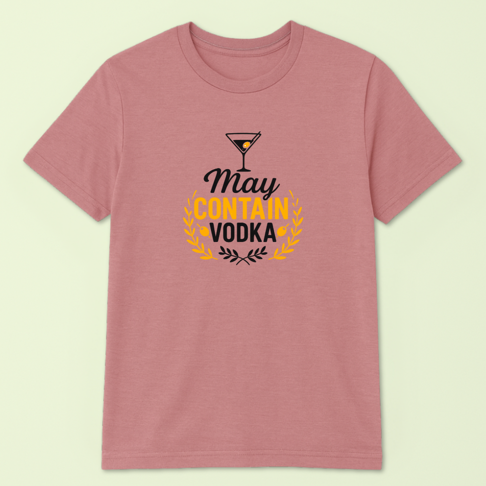 May Contain Vodka Tshirt - Image 6