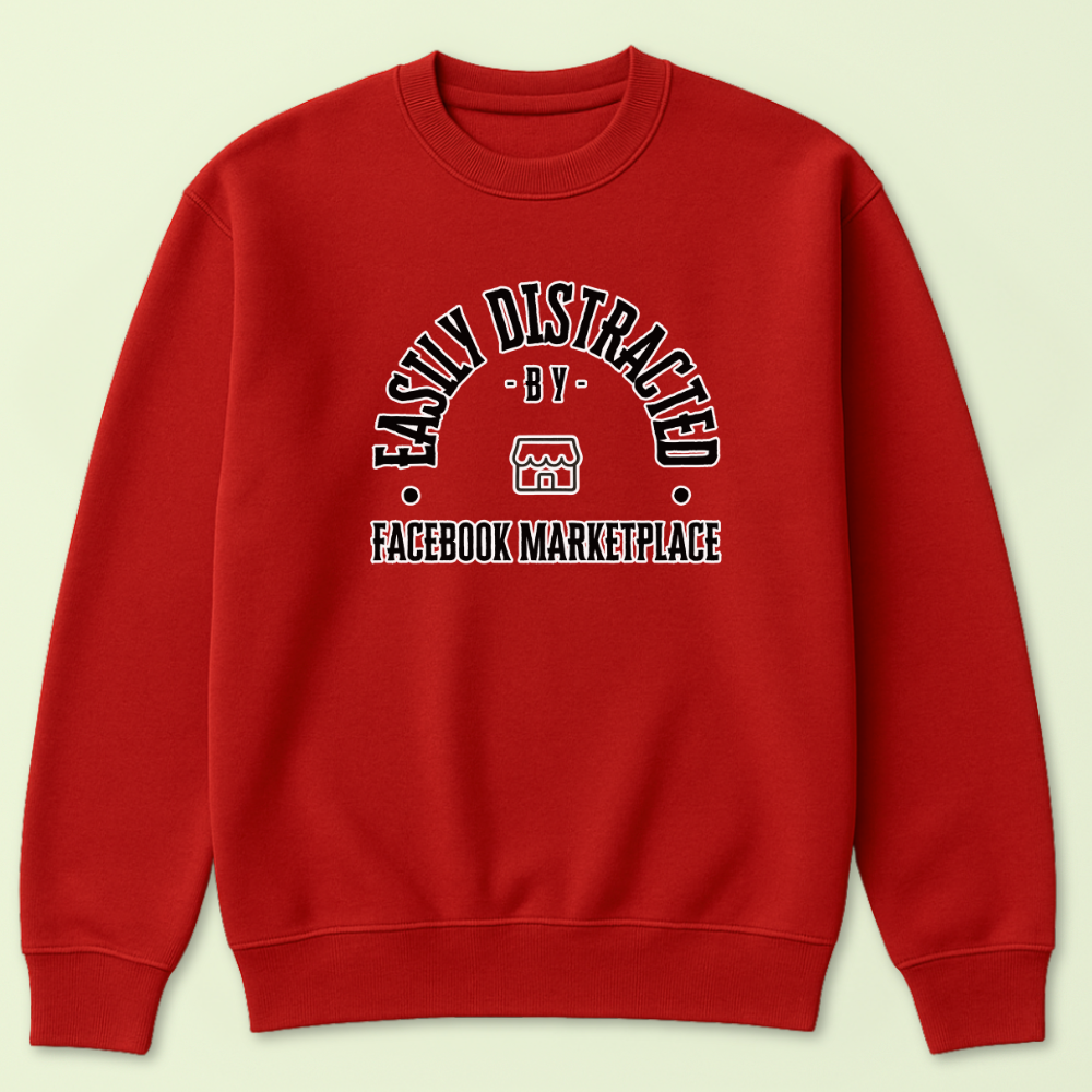 Easily Distracted by Facebook Marketplace Crewneck - Image 3