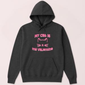 Alternative view of My Cat Is My Valentine Hoodie