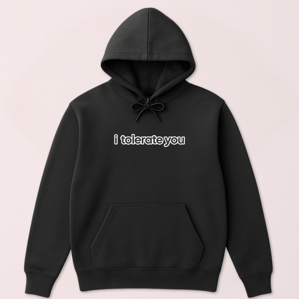 I Tolerate You Hoodie - Image 5