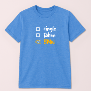 Alternative view of Committed to BMW Tshirt