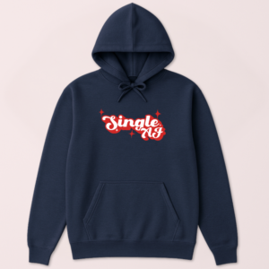 Single AF Hoodie