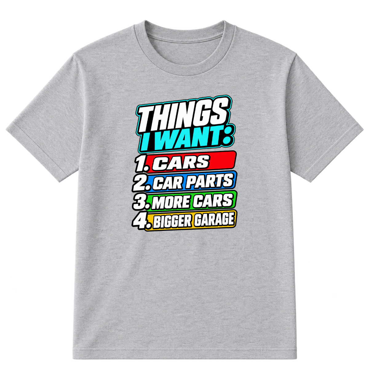 Things I want: Cars, Car Parts, More Cars, Bigger Garage